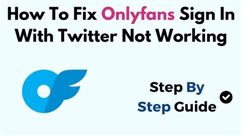 onlyfans twotter|How To Fix Onlyfans Sign In With Twitter Not Working